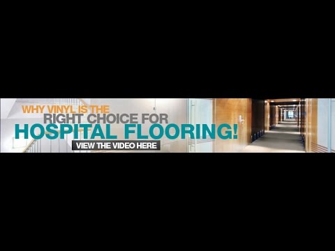 Why vinyl is the right choice for hospital flooring