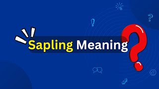 Sapling Meaning