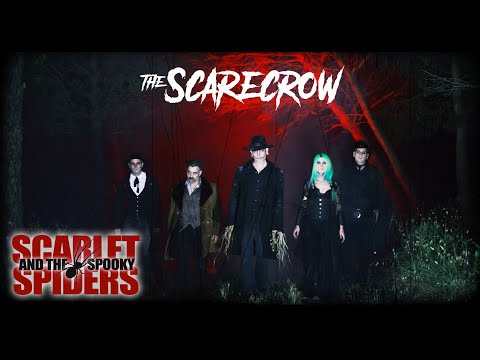 SCARLET AND THE SPOOKY SPIDERS - The Scarecrow (OFFICIAL VIDEO)