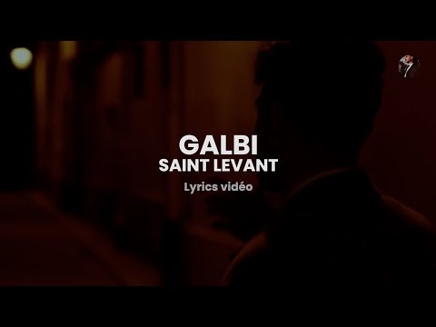 saint levant - galbi (paroles/lyrics)