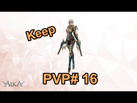 Aika Br - Keep PvP# 16