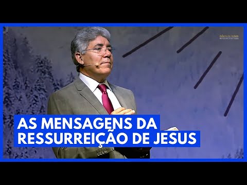 AS MENSAGENS DA RESSURREIÇÃO DE JESUS - Hernandes Dias Lopes