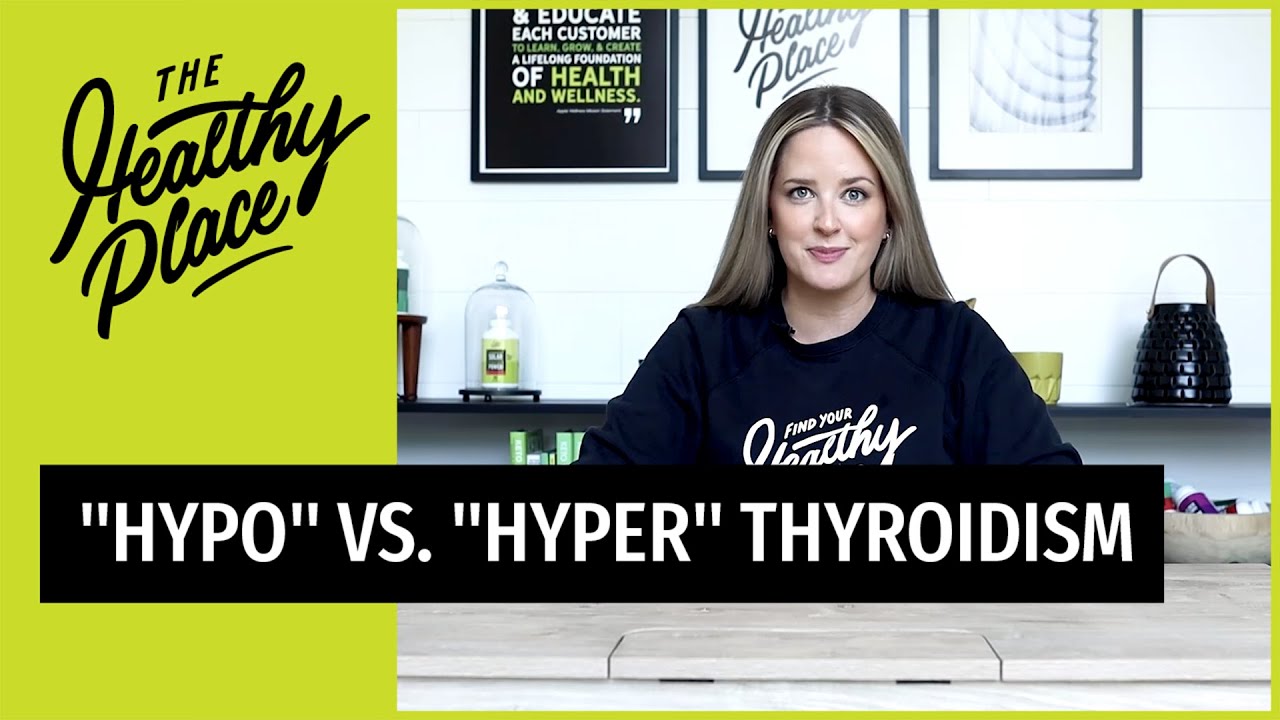 Hypothyroidism vs.Hyperthyroidism: Thyroid Issues for Women