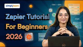 Zapier Tutorial For Beginners 2026 | Learn Zapier AI Automation | Zapier AI Workflows | Simplilearn