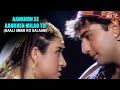 Aankhon Se Aankhen Milau To Kamal Sadanah Tisca Baali Umar Ko Salaam Kumar Sanu Rajshree