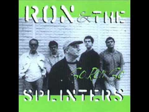 Don't ever let me go RON & THE SPLINTERS (Kinks cover)