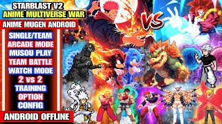 NEW‼️ ANIME MULTIVERSE WAR MUGEN STARBLAST V2 (Latest Full Characters) Anime Crossover Mugen Android