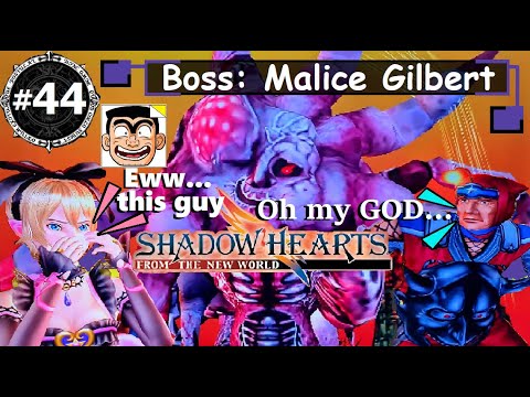 【#44】 Shadow Hearts From the New World Walkthrough - Boss : Malice Gilbert