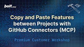 Copy and Paste Features between Projects with GitHub Connectors (MCP) - Bolt.new Workshop
