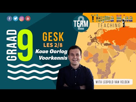 Gr 9 SW Geskiedenis | Kwartaal 2 Les 2 | Voorkennis