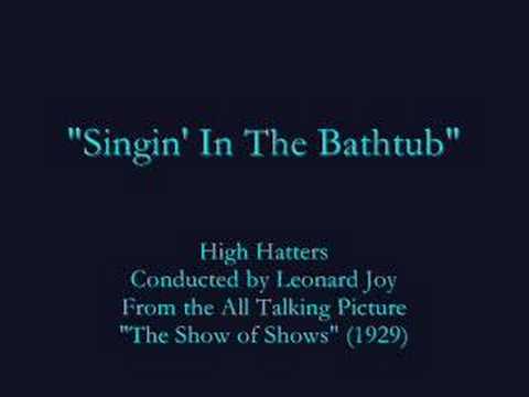 "Singin' In The Bathtub" (1929) High Hatters