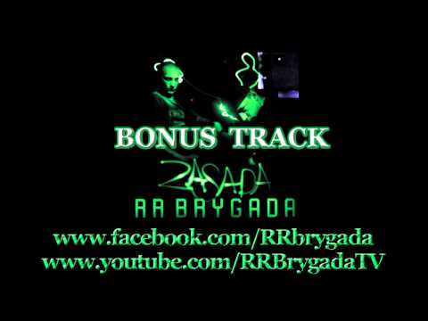 18.RR Brygada - Degustator (prod.Mixer) | Zasada (BONUS TARCK)