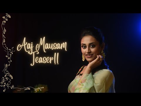 Debanjana-Aaj Mausam Teaser-Romantic Evergreens Reimagined E2