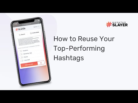 How to Re-Use Your Top Performing Hashtags — Hashtag Slayer