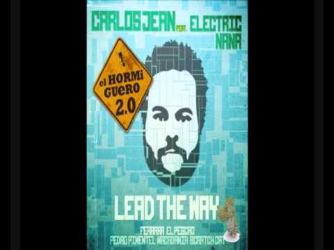 Lead the way - Versión El Hormiguero ft. Electric NANA & Carlos