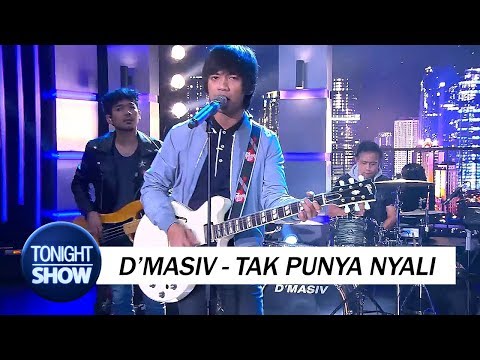 D'masiv - Tak Punya Nyali