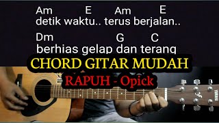 Download lagu Kunci gitar RAPUH - Opick | Chord simple sederhana untuk pemula mp3