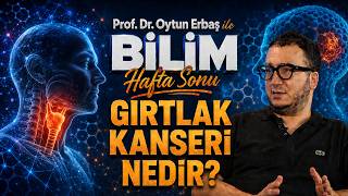 Gırtlak Kanseri Nedir? | Nasıl Oluşur? | Prof. Dr. Oytun Erbaş ile Bil