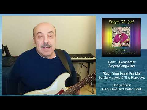 Save Your Heart For Me - Gary Lewis & The Playboys Cover