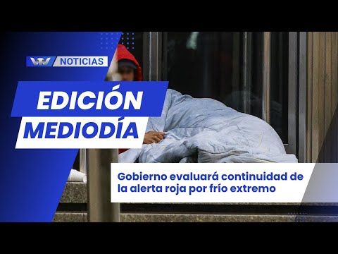 Edición Mediodía 07/07 | Gobierno evaluará continuidad de la alerta roja por frío extremo