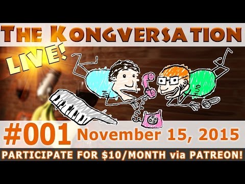 The Kongversation LIVE! 001 - November 15, 2015