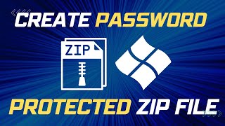 Create a Password-protected ZIP File in Windows
