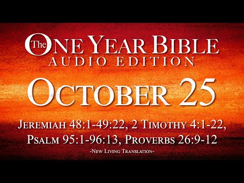 October 25 | One Year Bible Audio Edition