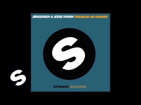 Jorgensen & Jesse Voorn - Troubled So Harder (Original Mix)