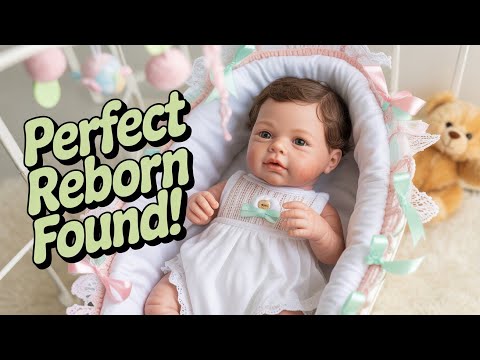 I Finally Found The Cutest Reborn Baby Doll