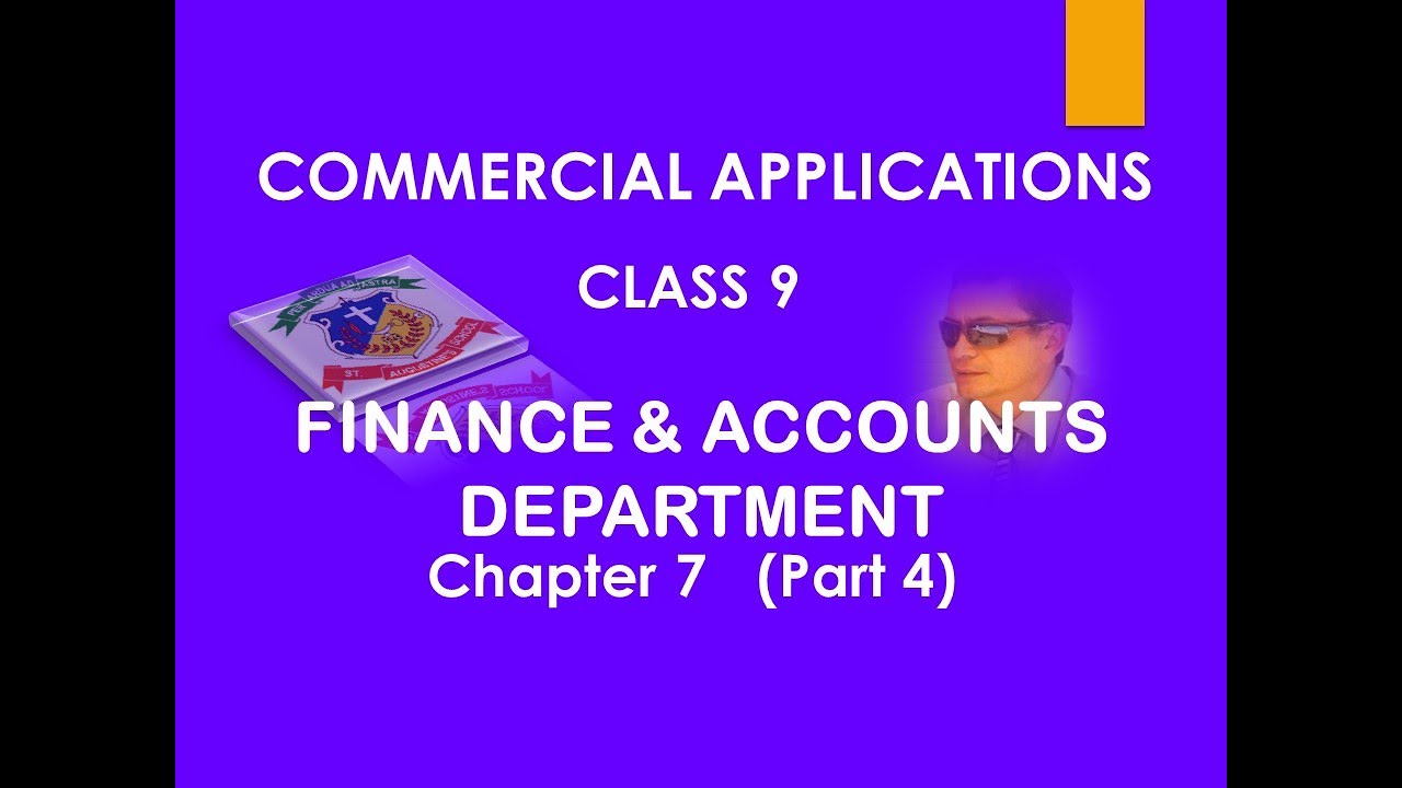 COMMERCIAL APPLICATIONS / CLASS 9/ FINANCE AND ACCOUNTS DEPARTMENT