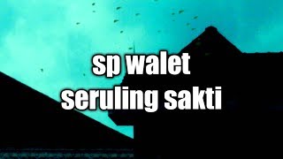 Download lagu Suara panggil sp walet seruling sakti mp3