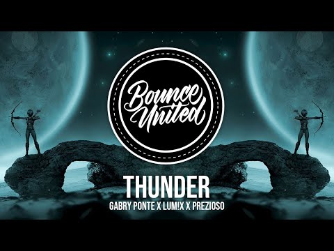 Gabry Ponte x LUM!X x Prezioso - Thunder
