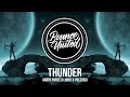 Gabry Ponte x LUM!X x Prezioso - Thunder Gabry Ponte x LUM!X x Prezioso - Thunder