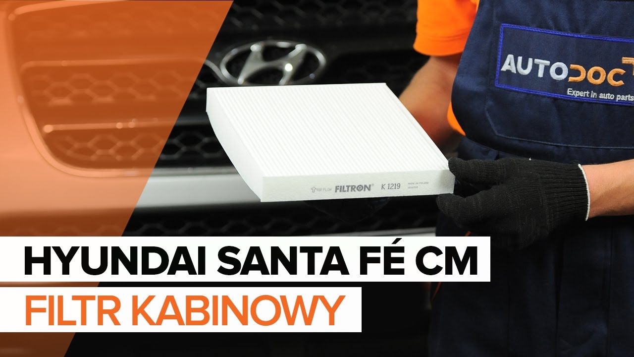 Jak wymienić filtr kabinowy w Hyundai Santa Fe CM - poradnik naprawy