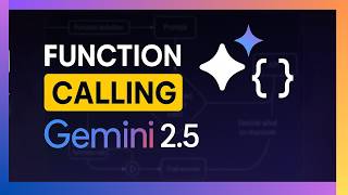 Gemini 2.5 Pro Function Calling—All You Need to Know