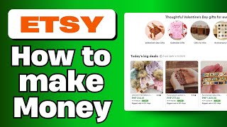 How to Make Money With ETSY for Beginners (Quick Guide)
