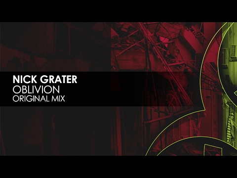 Nick Grater - Oblivion (Original Mix)