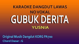 Download lagu GUBUK DERITA YUSNIA - KARAOKE DANGDUT LAWAS NO VOKAL mp3