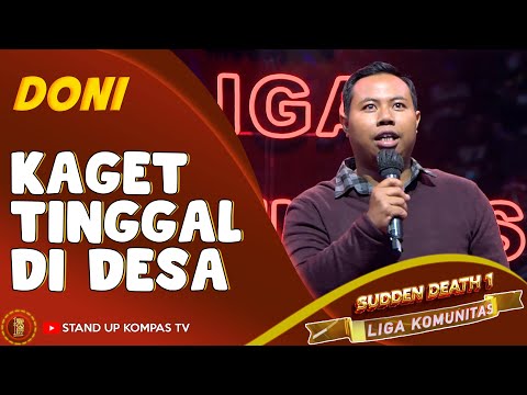 Stand Up Comedy Doni: Biasa Tinggal di Cluster, Saya Kaget Tinggal di Desa | SUCI Liga Komunitas