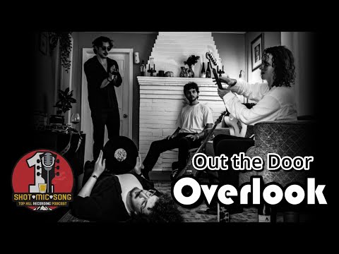 Overlook // "Out the Door" // Original Song Recorded with One Mic in One Take