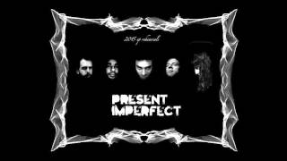 Present Imperfect - Beast (rehearsal)