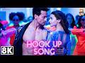 Hook Up Song 8K Video Student Of The Year 2 Tiger Shroff Alia Bhatt Vishal Sheykhar Neha Kakkar