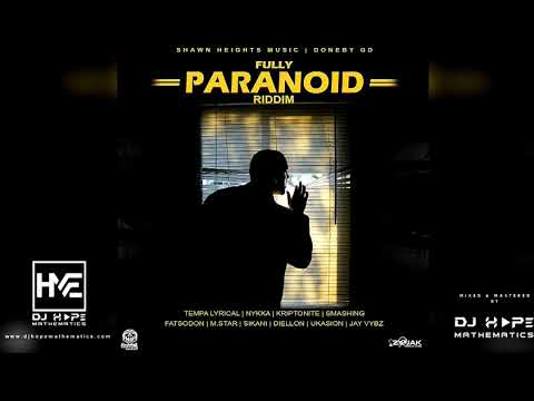 Fully Paranoid Riddim Mix (Oct 2021) ft. Tempa Lyrical, Nykka, Kriptonite, Smashing, Sikani, Star