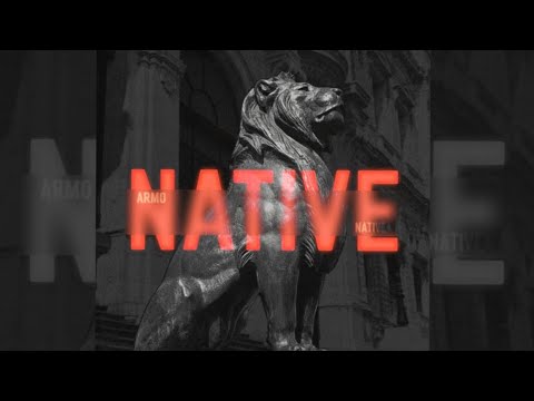 ARMO - Native ( audio officiel )