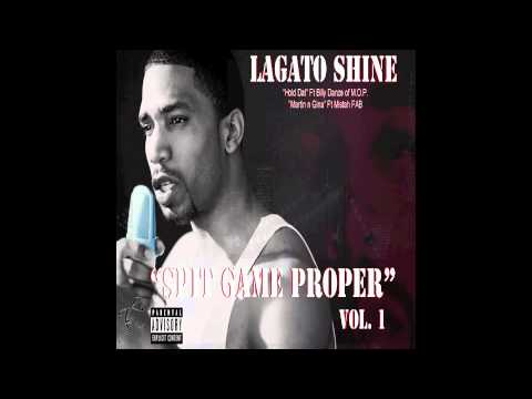 Lagato Shine - Spit Game Proper (Canon Beat)