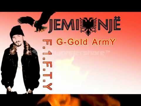 F.1.F.T.Y G-Gold Army -  Jemi Një ( Trailer 2013 )
