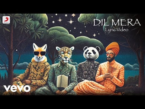 Dil Mera - Lyric Video | OAFF, Savera, Burrah, Yashraj |Jeena Chaunda, Hassna Chaunda