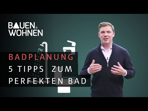 Bathroom planning - 5 tips for a perfect bathroom