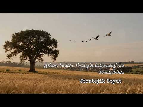 Savaş Çatışmayla Başlamaz: Stratejik Askerî Akıl