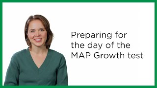 How to prepare for MAP Growth: A teacher's guide to the day of the test
